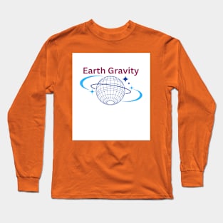 Earth gravity Long Sleeve T-Shirt